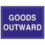 Goods outward warehouse sign