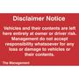 Disclaimer Notice - Vehicles and their contents are left here entirely at owner or driver risk. Management do not accept responsibility whatsoever for any loss or damage to vehicles or their contents