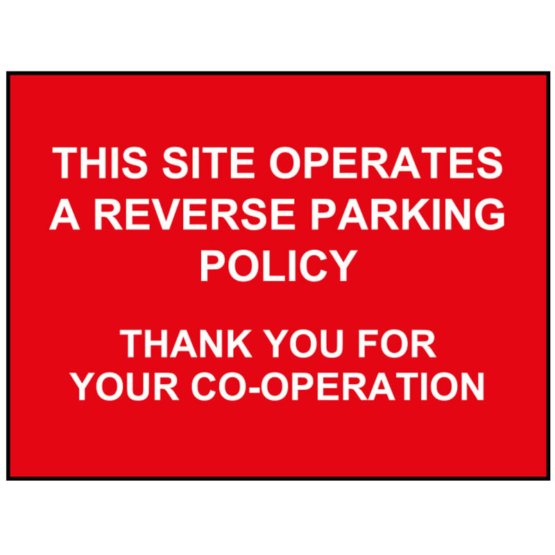 This Site Operates A Reverse Parking Policy Sign