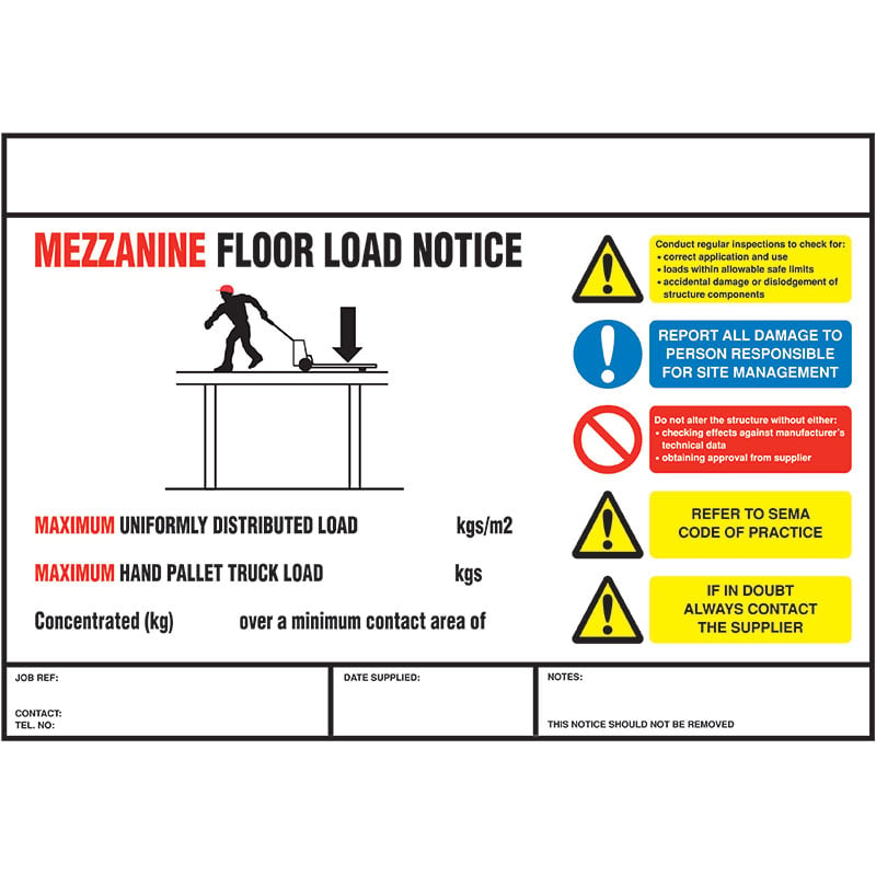 Weight Load Notice for Mezzanine Floors 210h x 295w