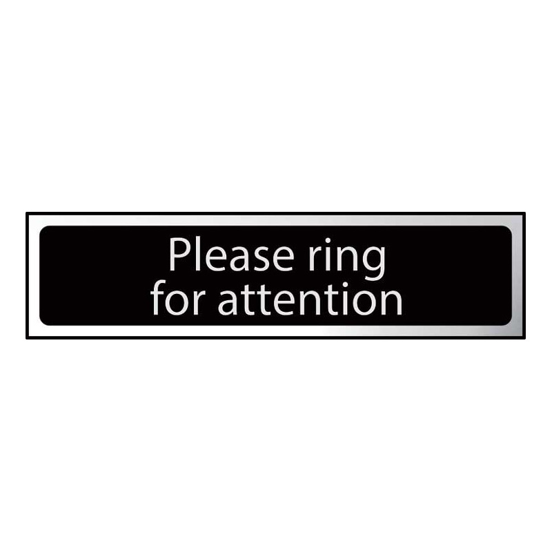 Please Ring For Attention Sign - Polished Chrome & Black Effect Laminate with Self-Adhesive Backing - 200 x 50mm