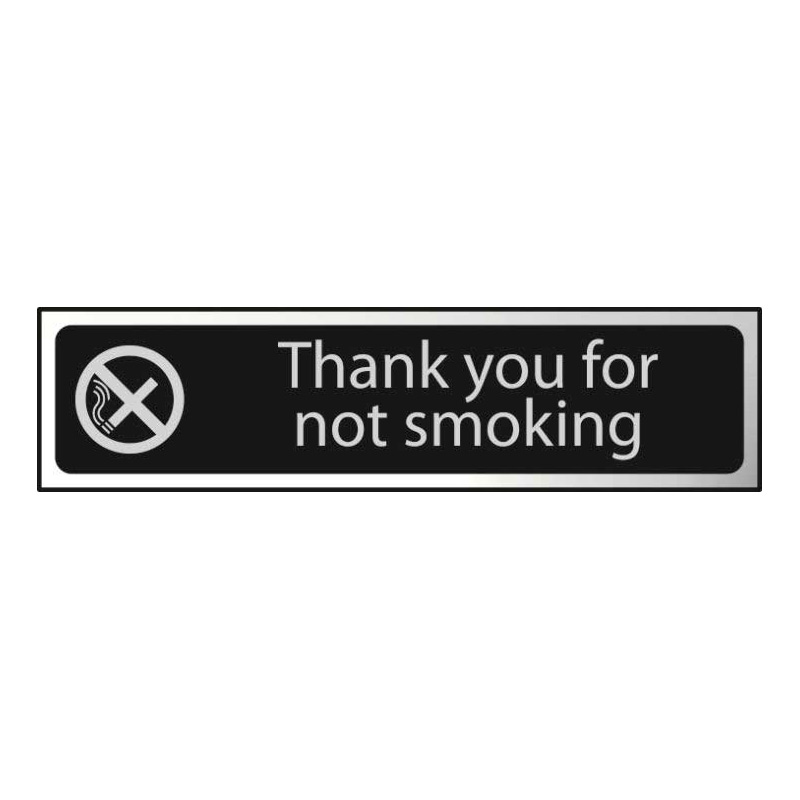 Thank You For Not Smoking - Polished Black & Chrome Effect Laminate with Self-Adhesive Backing- 200 x 50mm