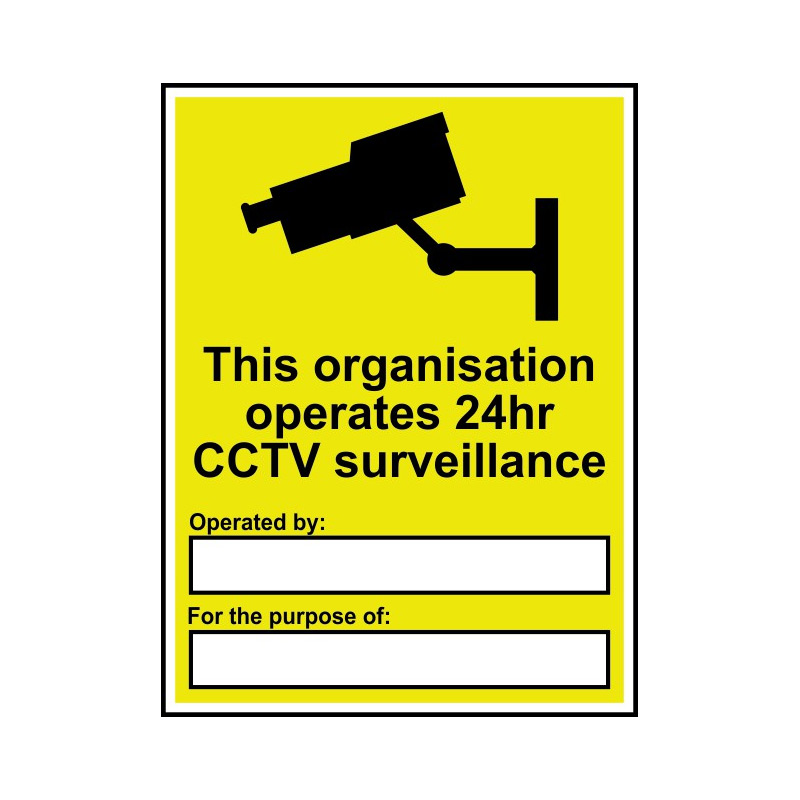 This organisation operates 24hr CCTV surveillance Sign - Rigid 1mm PVC Board - 300 x 400mm