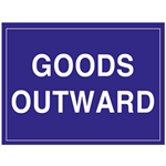 Goods outward warehouse sign