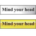 Mind Your Head Mini Sign in Chrome and Gold 200 x 50mm